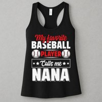 My Favorite Baseball Player Calls Me Nana Mother's Day Womens Tank Top