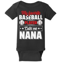 My Favorite Baseball Player Calls Me Nana Mother's Day Baby Bodysuit