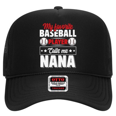My Favorite Baseball Player Calls Me Nana Mother's Day Trucker Hat
