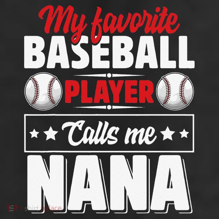 My Favorite Baseball Player Calls Me Nana Mother's Day Trucker Hat