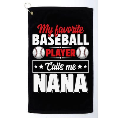 My Favorite Baseball Player Calls Me Nana Mother's Day Golf Towel