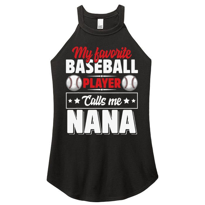 My Favorite Baseball Player Calls Me Nana Mother's Day Women's Perfect Tri Rocker Tank