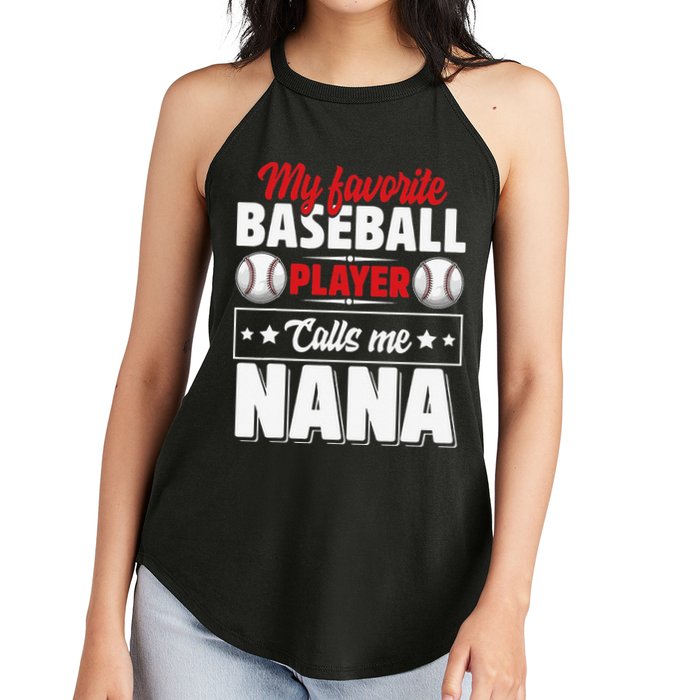 My Favorite Baseball Player Calls Me Nana Mother's Day Women's Perfect Tri Rocker Tank