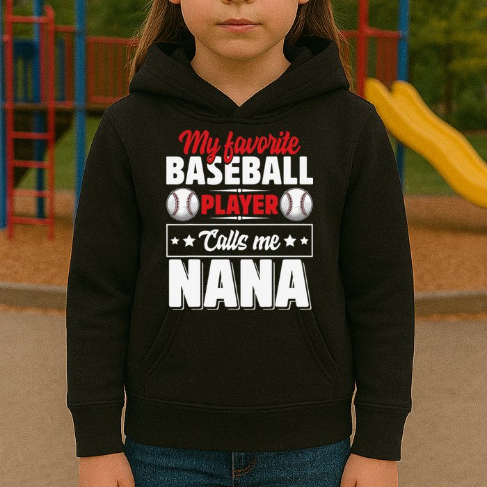 My Favorite Baseball Player Calls Me Nana Mother's Day Kids Hoodie