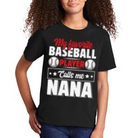 My Favorite Baseball Player Calls Me Nana Mother's Day Kids T-Shirt
