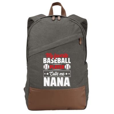 My Favorite Baseball Player Calls Me Nana Mother's Day Cotton Canvas Backpack