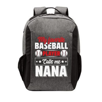 My Favorite Baseball Player Calls Me Nana Mother's Day Vector Backpack