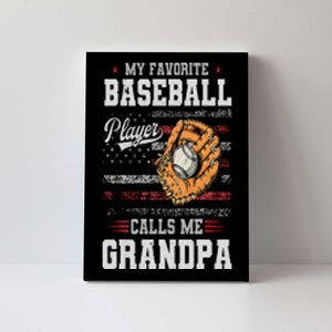 My Favorite Baseball Player Calls Me Grandpa Father’S Day Canvas