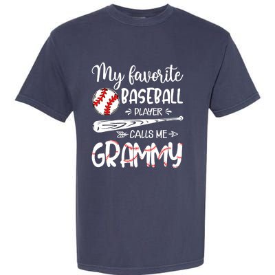 My Favorite Baseball Player Calls Me Grammy Garment-Dyed Heavyweight T-Shirt