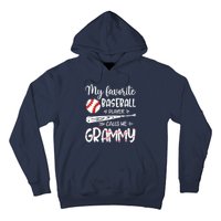 My Favorite Baseball Player Calls Me Grammy Hoodie