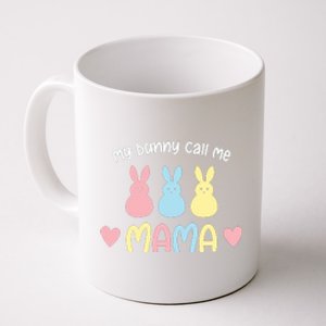 My Favorite Bunnies Call Me Mama Easter Mother's Day Easter Day Coffee Mug