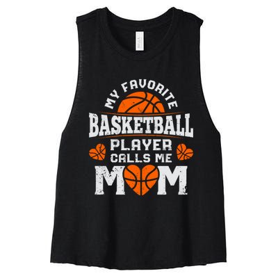 My Favorite Basketball Player Calls Me Mom Mothers Day Gifts Women's Racerback Cropped Tank