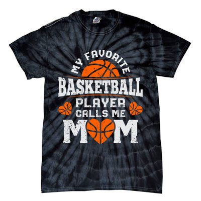 My Favorite Basketball Player Calls Me Mom Mothers Day Gifts Tie-Dye T-Shirt