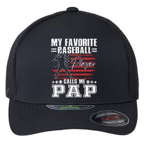 My Favorite Baseball Player Calls Me Pap American Flag Flexfit Unipanel Trucker Cap