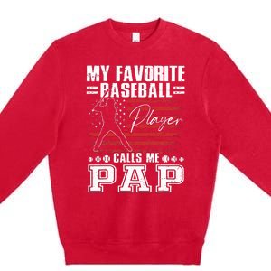 My Favorite Baseball Player Calls Me Pap American Flag Premium Crewneck Sweatshirt