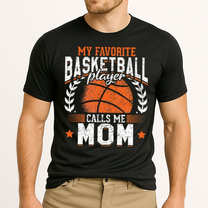 My Favorite Basketball Player Calls Me Mom Basketball Performance Shirt