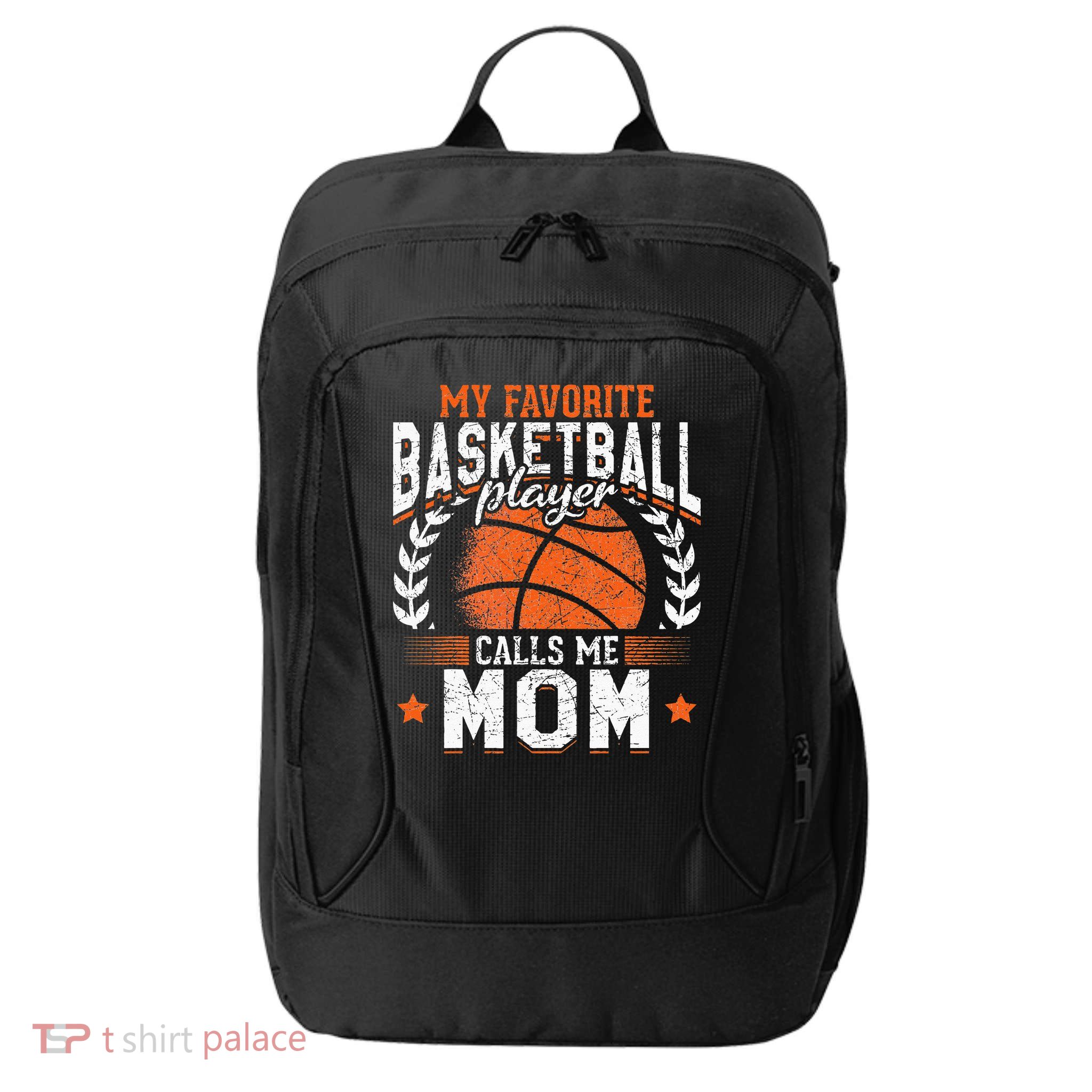 My Favorite Basketball Player Calls Me Mom Basketball City Backpack