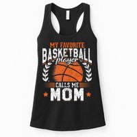 My Favorite Basketball Player Calls Me Mom Basketball Womens Tank Top