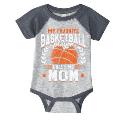 My Favorite Basketball Player Calls Me Mom Basketball Infant Baby Jersey Bodysuit