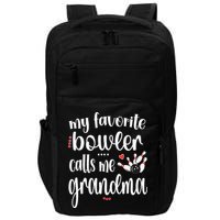 My Favorite Bowler Calls Me Bowling Grandma Impact Tech Backpack
