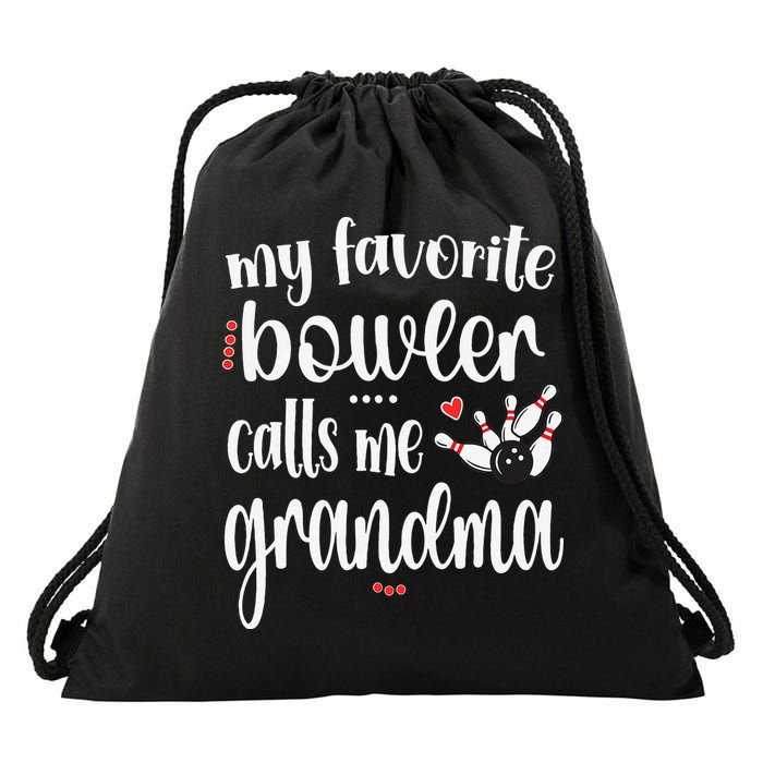 My Favorite Bowler Calls Me Bowling Grandma Drawstring Bag