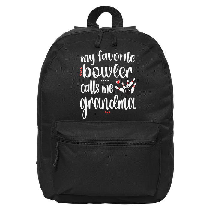 My Favorite Bowler Calls Me Bowling Grandma 16 in Basic Backpack