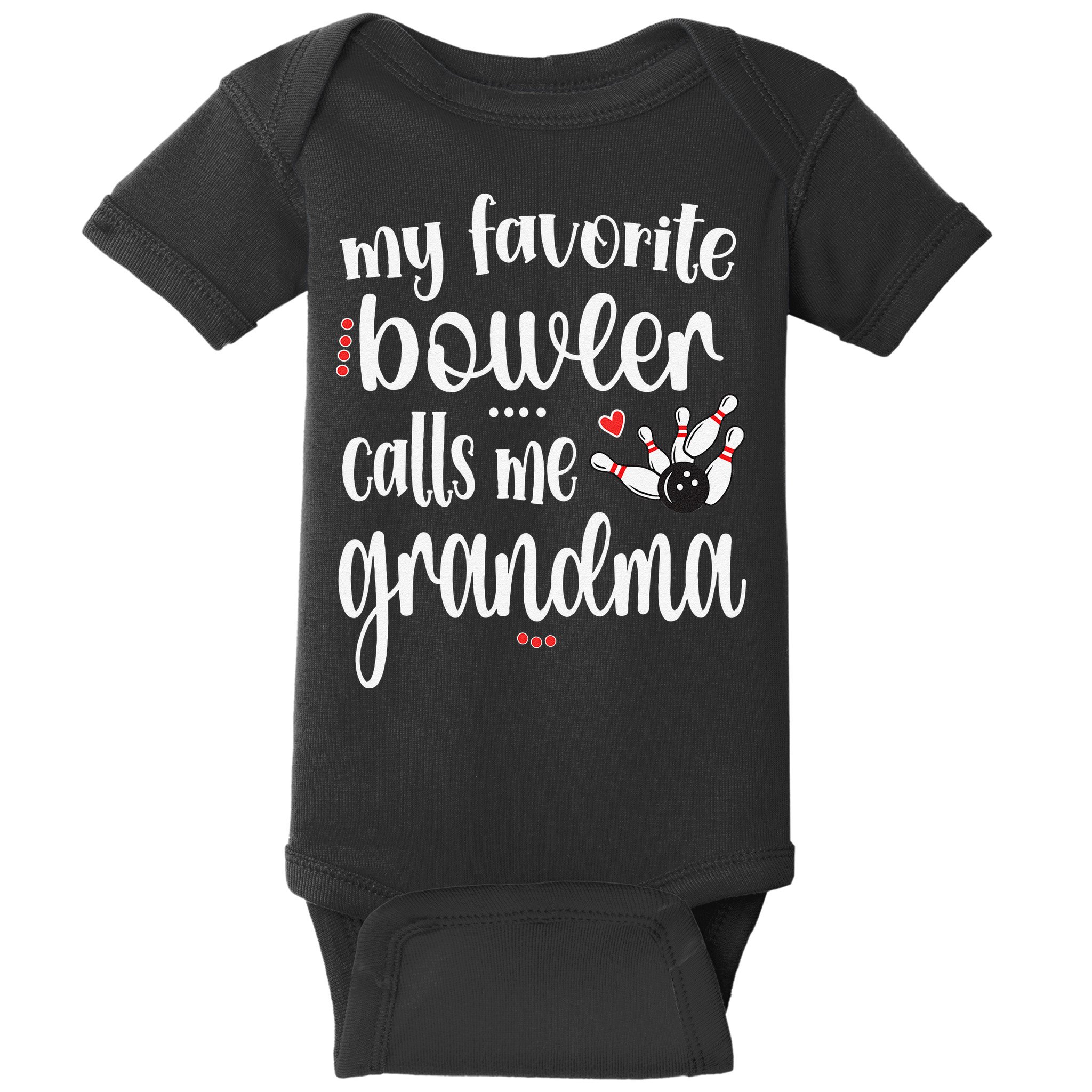 My Favorite Bowler Calls Me Bowling Grandma Baby Bodysuit