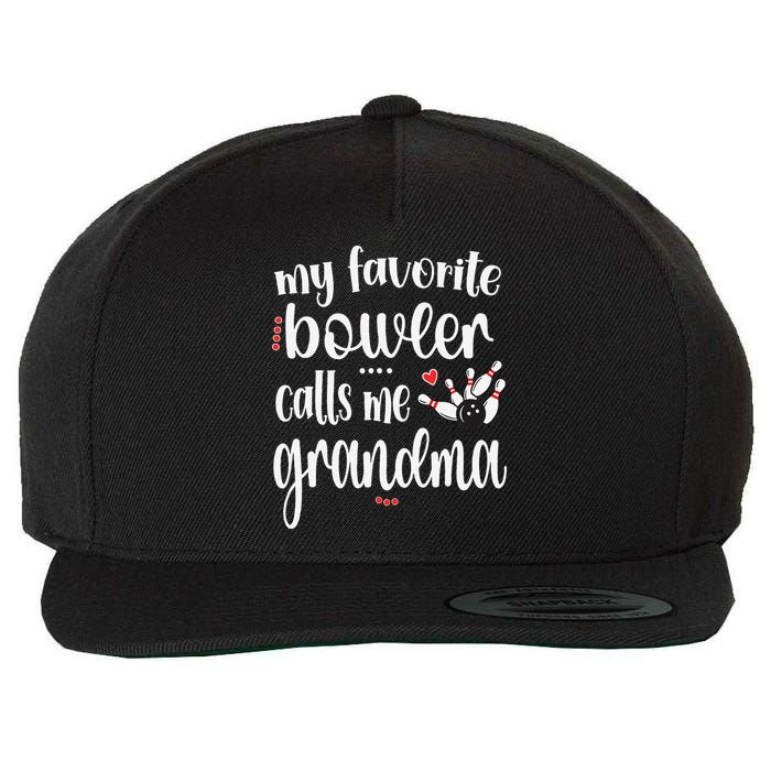 My Favorite Bowler Calls Me Bowling Grandma Wool Snapback Cap