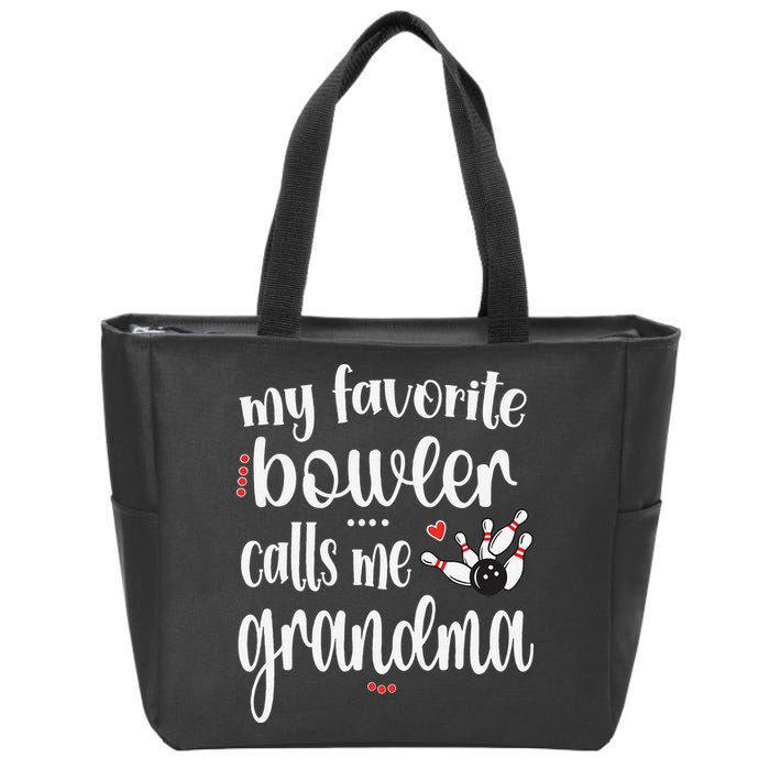 My Favorite Bowler Calls Me Bowling Grandma Zip Tote Bag