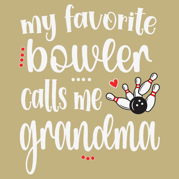 My Favorite Bowler Calls Me Bowling Grandma Button