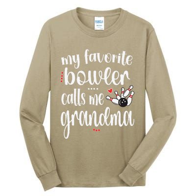 My Favorite Bowler Calls Me Bowling Grandma Tall Long Sleeve T-Shirt