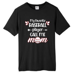 My Favorite Baseball Player Calls Me Mom Gift Mothers Day Gift Tall Fusion ChromaSoft Performance T-Shirt