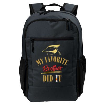 My Favorite Brother Did It Proud Grad Graduation Daily Commute Backpack