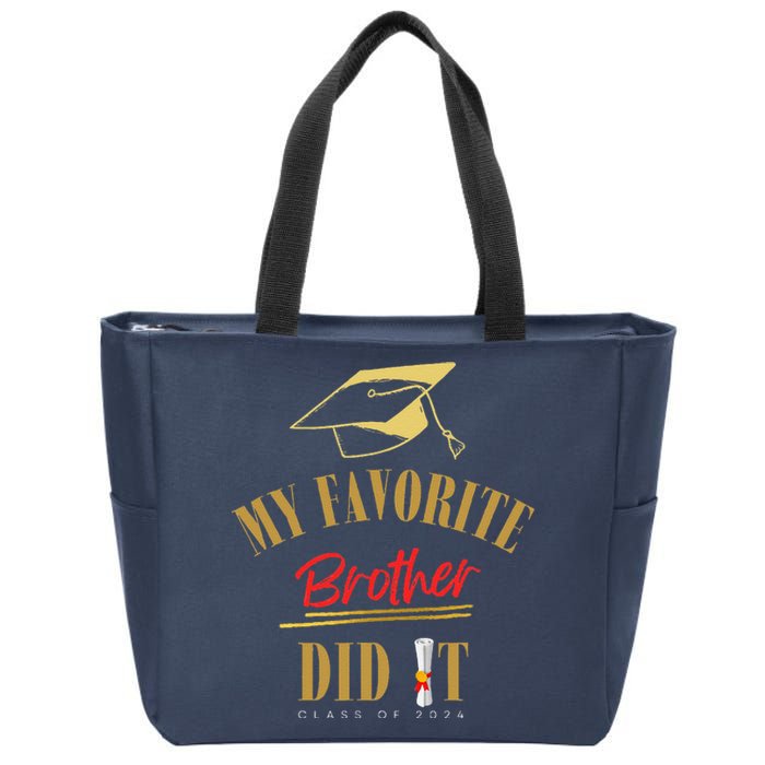 My Favorite Brother Did It Proud Grad Graduation Zip Tote Bag