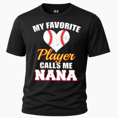 My Favorite Baseball Player Calls Me Nana Gift Cooling Performance Crew T-Shirt