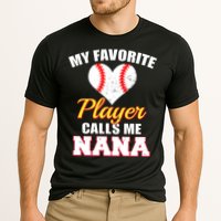 My Favorite Baseball Player Calls Me Nana Gift Cooling Performance Crew T-Shirt