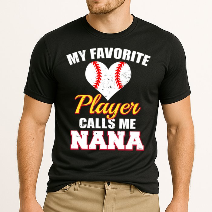 My Favorite Baseball Player Calls Me Nana Gift Cooling Performance Crew T-Shirt