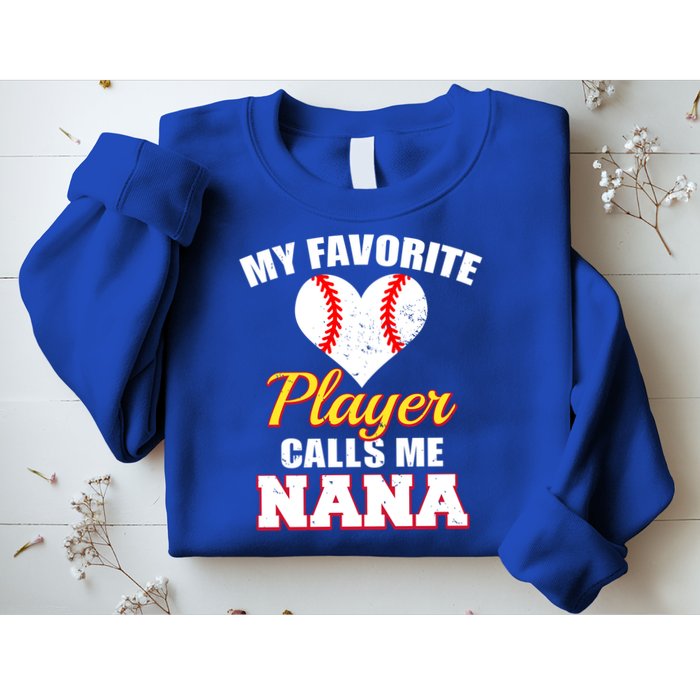 My Favorite Baseball Player Calls Me Nana Gift Sweatshirt