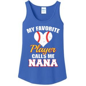 My Favorite Baseball Player Calls Me Nana Gift Ladies Essential Tank