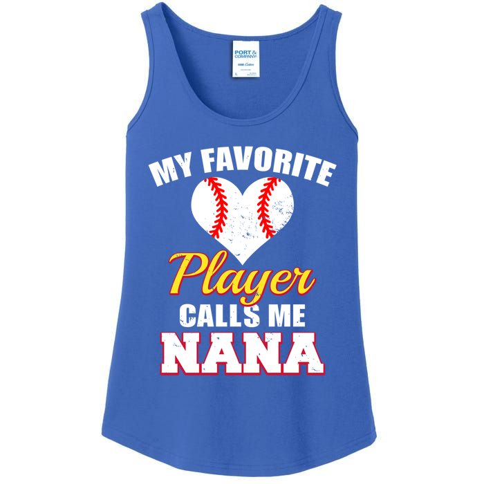 My Favorite Baseball Player Calls Me Nana Gift Ladies Essential Tank