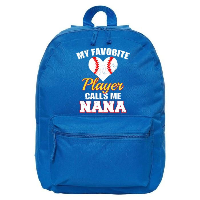 My Favorite Baseball Player Calls Me Nana Gift 16 in Basic Backpack