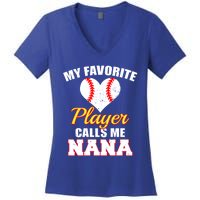 My Favorite Baseball Player Calls Me Nana Gift Women's V-Neck T-Shirt