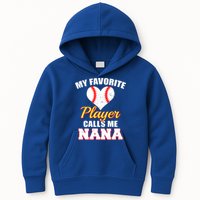 My Favorite Baseball Player Calls Me Nana Gift Kids Hoodie