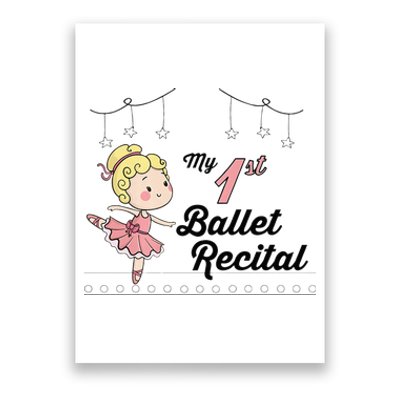 My First Ballet Recital Poster