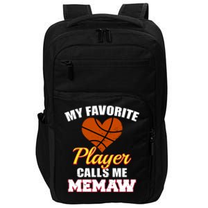 My Favorite Basketball Player Calls Me Memaw Funny Memaw Gift Impact Tech Backpack