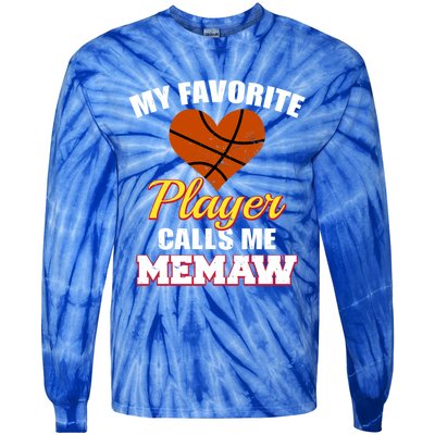 My Favorite Basketball Player Calls Me Memaw Funny Memaw Gift Tie-Dye Long Sleeve Shirt