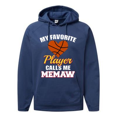 My Favorite Basketball Player Calls Me Memaw Funny Memaw Gift Performance Fleece Hoodie