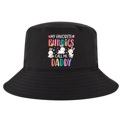 My Favorite Bunnies Call Me Daddy Cool Gift Funny Cute Easter Dad Gift Cool Comfort Performance Bucket Hat