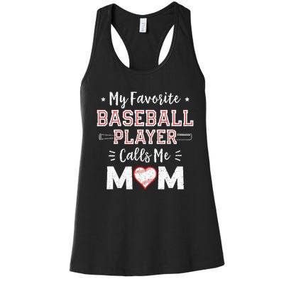 My Favorite Baseball Player Calls Me Mom Mom Baseball Women's Racerback Tank