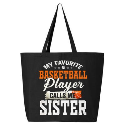 My Favorite Basketball Player Calls Me Sister 25L Jumbo Tote